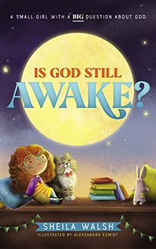 portada Is god Still Awake? A Small Girl With a big Question About god (en Inglés)