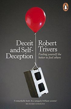 portada Deceit and Self-Deception: Fooling Yourself the Better to Fool Others (en Inglés)