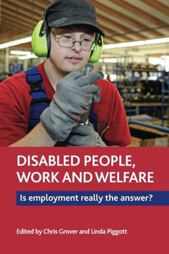portada Disabled People, Work and Welfare: Is Employment Really the Answer? (en Inglés)