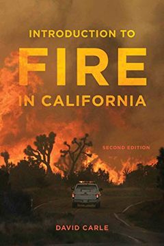 portada Introduction to Fire in California: Second Edition (California Natural History Guides) (en Inglés)