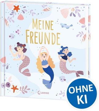 Meine Freunde (neu) - Meermdchen: Wunderschnes Eintragbuch fr die besten Freund*innen aus der Grundschule - Das perfekte Geschenk fr Kinder ab 6 Jahren (en Alemán)