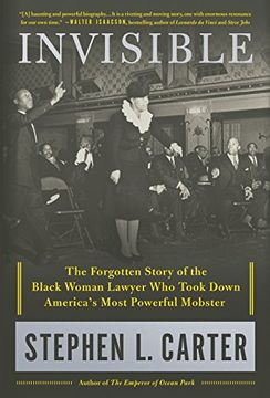 portada Invisible: The Forgotten Story of the Black Woman Lawyer who Took Down America's Most Powerful Mobster (en Inglés)