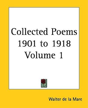 portada collected poems 1901 to 1918 volume 1 (en Inglés)