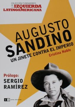 portada Augusto Sandino. Un Jinete Contra el Imperio (in Spanish)