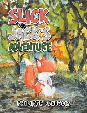 portada Slick and Jack'S Adventure (en Inglés)
