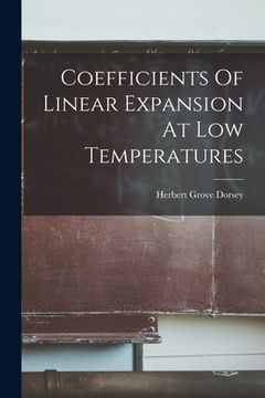 portada Coefficients Of Linear Expansion At Low Temperatures (en Inglés)