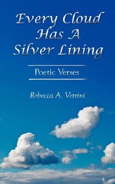 portada every cloud has a silver lining: poetic verses (en Inglés)