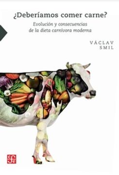 portada Deberiamos Comer Carne Evolucion y Consecuencias de la Dieta Carnivora Moderna (in Spanish)