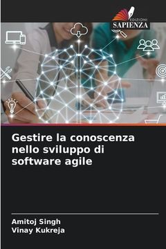 portada Gestire la conoscenza nello sviluppo di software agile (en Italiano)