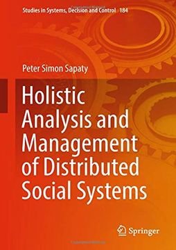 portada Holistic Analysis and Management of Distributed Social Systems (Studies in Systems, Decision and Control) (in English)