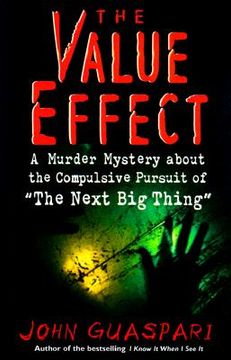 portada The Value Effect: A Murder Mystery about the Compulsive Pursuit of the Next Big Thing