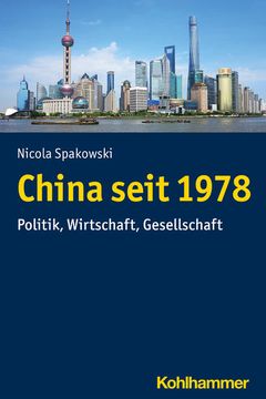 portada China Seit 1978: Politik, Wirtschaft, Gesellschaft (en Alemán)