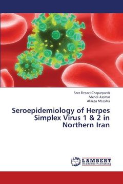 portada Seroepidemiology of Herpes Simplex Virus 1 & 2 in Northern Iran