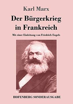 portada Der Bürgerkrieg in Frankreich: Mit Einer Einleitung von Friedrich Engels (in German)