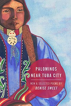 portada Palominos Near Tuba City: New and Selected Poems (en Inglés)