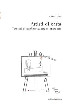 portada Artisti di carta: Territori di confine tra arte e letteratura (en Italiano)