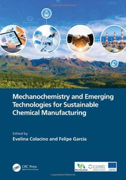 portada Mechanochemistry and Emerging Technologies for Sustainable Chemical Manufacturing (en Inglés)