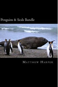 portada Penguins & Seals Bundle: A Fascinating Book Containing Penguin & Seal Facts, Trivia, Images & Memory Recall Quiz: Suitable for Adults & Childre (en Inglés)