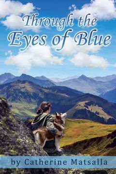 Through the Eyes of Blue (en Inglés)