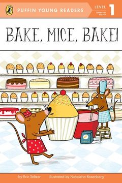 portada Bake, Mice, Bake! Level 1 (en Inglés)