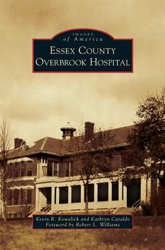 portada Essex County Overbrook Hospital (en Inglés)