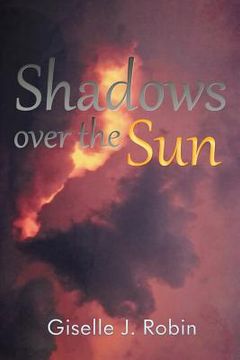 portada Shadows Over the Sun (en Inglés)
