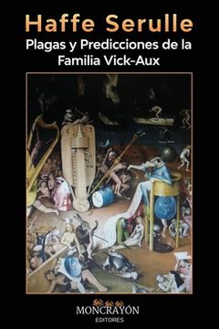 portada Plagas y predicciones de la familia Vick-Aux
