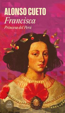 portada Francisca. Princesa del Perú