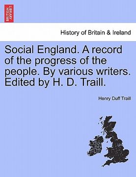 portada social england. a record of the progress of the people. by various writers. edited by h. d. traill. (en Inglés)