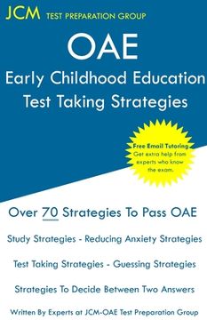 portada OAE Early Childhood Education Test Taking Strategies: OAE 012 - Free Online Tutoring - New 2020 Edition - The latest strategies to pass your exam. (en Inglés)