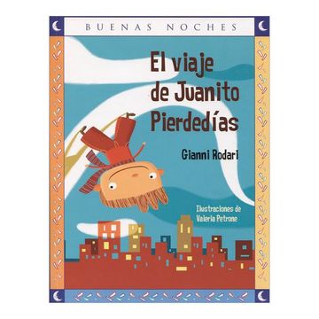 portada El Viaje de Juanito Pierdedias (in Spanish)