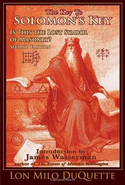 the key to solomon´s key,is this the lost symbol of masonry? (en Inglés)