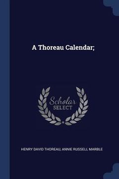 portada A Thoreau Calendar; (en Inglés)