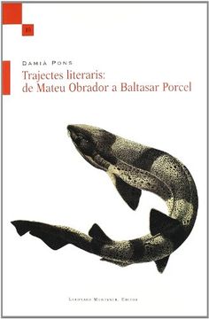portada Trajectes Literaris: De Mateu Obrador A Baltasar Porcel (in Spanish)