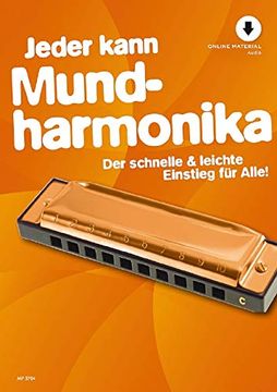 portada Jeder Kann Mundharmonika: Der Schnelle & Leichte Einstieg für Alle!  Mundharmonika: Ausgabe mit cd.