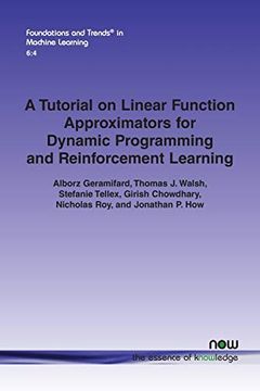 portada Tutorial on Linear Function Approximators for Dynamic Programming and Reinforcement Learning: 20 (Foundations and Trends® in Machine Learning) (en Inglés)