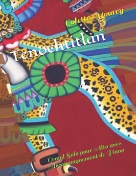 portada Tenochtitlan: Grand Solo pour Alto avec Accompagnement de Piano (en Francés)