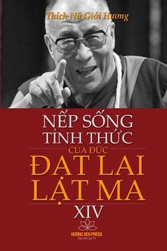 portada NẾp SỐng TỈnh ThỨc CỦa ĐỨc ĐẠt Lai LẠt Ma XIV (en Vietnamita)