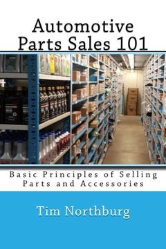 portada Automotive Parts Sales 101: Basic Principles of Selling Parts and Accessories