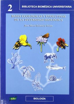 portada Bases Ecologicas y Evolutivas de la Diversidad Biologica (in Spanish)