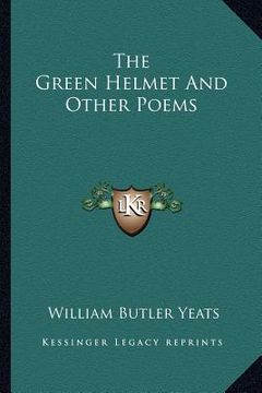 portada the green helmet and other poems (en Inglés)