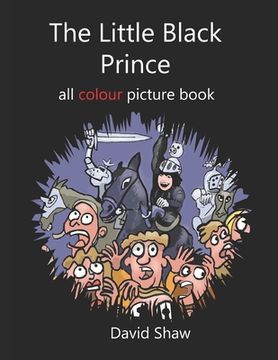 The Little Black Prince all colour picture book (en Inglés)