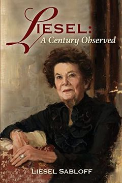 portada Liesel: A Century Observed (en Inglés)