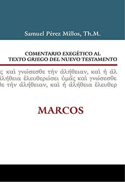 portada Comentario Exegetico al Texto Griego del N. Te Marcos