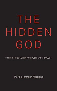 portada The Hidden God: Luther, Philosophy, and Political Theology (Indiana Series in the Philosophy of Religion) 