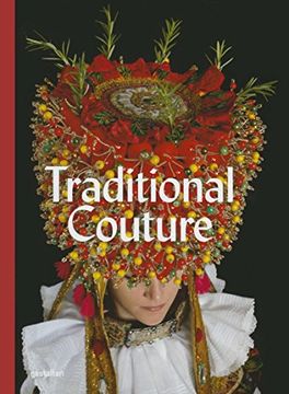 portada Traditional Couture: Folkloric Heritage Costumes (en Inglés)