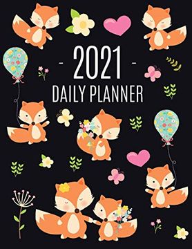 portada Red fox Planner 2021: Funny Animal Planner Calendar Organizer | Artistic January - December 2021 Agenda Scheduler | Cute Large Black 12 Months Planner for Meetings, Appointments, Goals, School or Work 