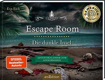 portada Escape Room. Die Dunkle Insel. Das Original: Der Neue Escape-Room-Adventskalender von eva Eich (Für Erwachsene) (en Alemán)