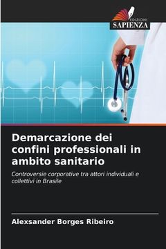portada Demarcazione dei confini professionali in ambito sanitario (in Italian)
