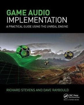 portada Game Audio Implementation: A Practical Guide Using the Unreal Engine (en Inglés)